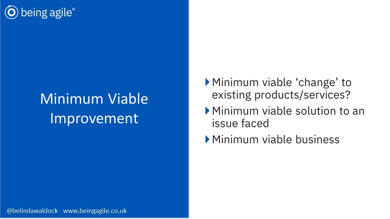 Minimum Viable Improvement 